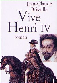 VIVE HENRI IV