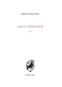 L'ETAT D'ENFANCE IV