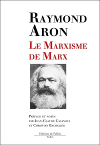 LE MARXISME DE MARX