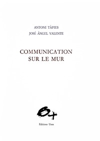COMMUNICATION SUR LE MUR