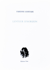 LENTEUR D'HORIZON