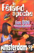 LE FETARD EN POCHE AMSTERDAM 1998