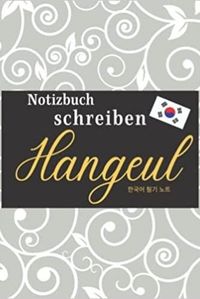 HANGEUL NOTIZBUCH SCHREIBEN