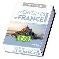 CALENDRIER GEO MERVEILLES DE FRANCE EN 365 JOURS - ANNEE A BLOC