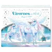 LICORNES DE REVE - CARNET CREATIF - MAGIE DES NEIGES