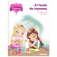 Une, deux, trois Princesses - A l'école du royaume - Tome 6