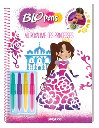 Blopens - Mon cahier créatif - Au Royaume des Princesses