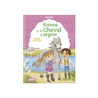 Minimiki - Emma et le cheval d'argent -  Tome 36