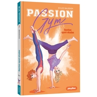 Passion Gym - Section sport-études ! - Tome 7