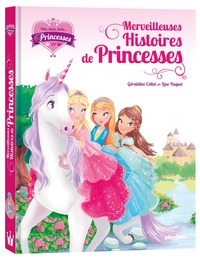 UNE, DEUX, TROIS PRINCESSES - MES MERVEILLEUSES HISTOIRES DE PRINCESSES - EDITION 2019