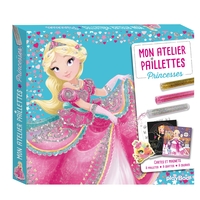 Mon atelier paillettes - Princesses