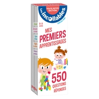 LES INCOLLABLES - MES PREMIERS APPRENTISSAGES - TOUTE PETITE SECTION - 2/3 ANS - 550 QUESTIONS REPON