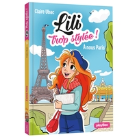 LILI TROP STYLEE ! - A NOUS PARIS ! - TOME 14