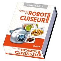 CALENDRIER RECETTES AU ROBOT CUISEUR EN 365 JOURS - L'ANNEE A BLOC