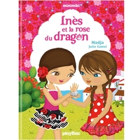 Minimiki - Inès et la rose du dragon - Tome 5