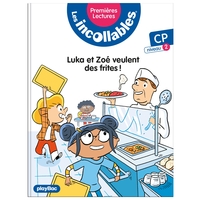 Les incollables - Premières lectures - Tome 6 - Luka et Zoé veulent des frites ! - niv. 1