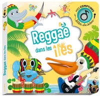 Bêtes de scènes - Reggae dans les îles