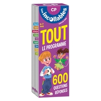 LES INCOLLABLES - TOUT LE PROGRAMME DU CP - 6/7 ANS - 600 QUESTIONS REPONSES POUR REVISER EN 2 EVENT