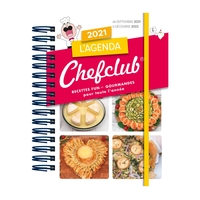Agenda Chefclub L'officiel 2021-2022 - Recettes fun et gourmandes pour toute l'année