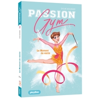 PASSION GYM - LE MOMENT DE VERITE - TOME 2
