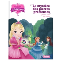 UNE, DEUX, TROIS PRINCESSES - LE MYSTERE DES PIERRES PRECIEUSES - TOME 16