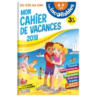 LES INCOLLABLES - CAHIER DE VACANCES 2018 - DU CE2 AU CM1