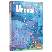 Mission Médusa - Les aventuriers  de  la mer - Tome 1