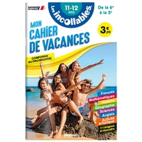 CAHIER DE VACANCES 2025 - LES INCOLLABLES - 6E A 5E - 11/12 ANS