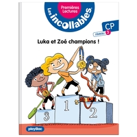 Les Incollables - Premières Lectures - Luka et Zoé champions ! - Tome 27 - Niv. 3
