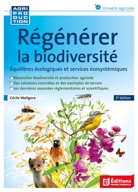 REGENERER LA BIODIVERSITE