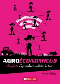 AGROECONOMICUS, MANIFESTE D'AGRICULTURE COLLABOR'ACTIVE