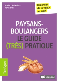 Le guide (très pratique) des paysans-boulangers