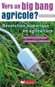 Vers un big bang agricole