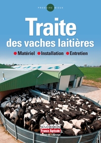 LA TRAITE DES VACHES LAITIERES