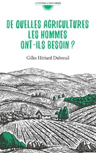 De quelles agricultures les hommes ont-ils besoin