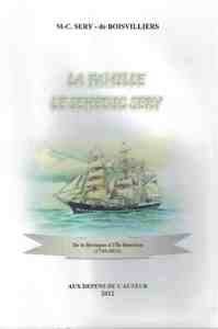 LA FAMILLE LE SEHEDIC SERY - DE LA BRETAGNE A L'ILE BOURBON