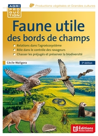 Faune utile des bords de champs, 3éd