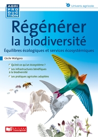 Régénérer la biodiversité