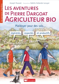 Les aventures de Pierre Dargoat, agriculteur bio / Le sarrasin imprévu