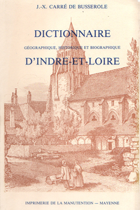 Dictionnaire d´Indre-et-Loire - 3 volumes