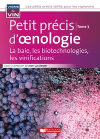 PETIT PRECIS VIGNE ET VIN  TOME 3 VINI