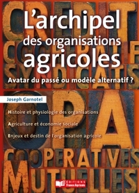 L'archipel des organisations agricoles