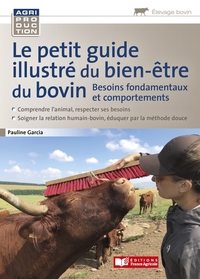 LE PETIT GUIDE ILLUSTRE DU BIEN ETRE DU BOVIN