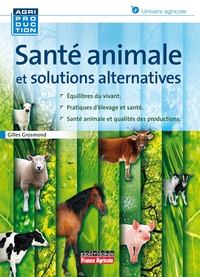 SANTE ANIMALE ET MEDECINE ALTERNATIVE