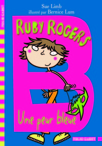 RUBY ROGERS - T03 - UNE PEUR BLEUE