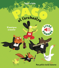 PACO ET L'ORCHESTRE - 16 MUSIQUES A ECOUTER