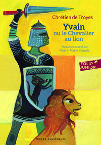 Yvain ou Le Chevalier au lion