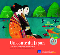 UN CONTE DU JAPON - CE QUI ARRIVA A MONSIEUR ET MADAME KINTARO