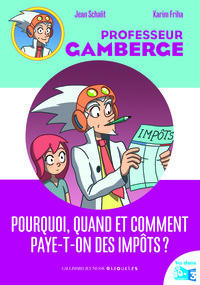POURQUOI, QUAND ET COMMENT PAYE-T-ON DES IMPOTS?