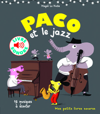 PACO ET LE JAZZ - 16 MUSIQUES A ECOUTER